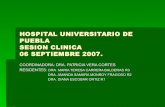 HOSPITAL UNIVERSITARIO DE PUEBLA SESION CLINICA 06 ...docshare01.docshare.tips/files/29937/299376983.pdf · capacidad de transporte de oxígeno. ... La efectividad del tratamiento