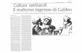 Il realismo ingenuo di Galileo - ictmp.ct.cnr.it · mentalismo al realismo di Galileo. Questi elaborò invece una teoria, nota oggi come "metodo galileiano", che rappresenta un drastico