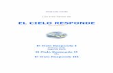EL CIELO RESPONDE - Libro Esotericolibroesoterico.com/biblioteca/HERMETISMO/El Cielo Responde.pdf · Si tiene alguna sugerencia o comentario para mejorar esta edición digital gratuita