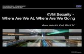 KVM Security - Where Are We At, Where Are We Goingblog.klauskiwi.com/wp-content/uploads/2010/08/KVM-Security_en.pdf · 4 © 2010 IBM Corporation High-level architecture - “What