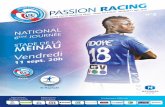 PASSION RACING - rcstrasbourgalsace.fr · PASSION Racing Club de Strasbourg Alsace - Saison 2015/2016 - Vendredi 11 sept. 2015 RACING n°3 NATIONAL 6ÈME JOURNÉE STADE DE LA MEINAU