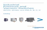 Industrial Pressure and Vacuum Switches - Allied Electronics · Industrial pressure and vacuum switches Selection guide (continued) 1 2 3 4 5 6 8 9 1 7 6 Steps for selecting a pressure
