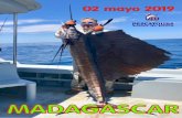  · roios, Barracudas, Petos, Ileros, Tiburones y tas due podemos encontrar pescando at curricån son: Martin negro, Pez Vela, Dorado, Atunes... etc. pesca: La pesca en Madagascar,