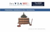 PRENSA HIDRÁULICA MANUAL - inVIA 1912invia1912.com/wp-content/uploads/2015/07/PRENSA-HIDRAULICA-MANUAL.pdf · 3 INFORMACIONES GENERALES OBSERVACIONES El presente manual contiene