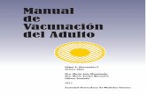 Manual de Vacunación del Adulto - medicinapreventiva.infomedicinapreventiva.info/Manual_de_Vacunacion-de_adultos-2015.pdf · de riesgo Cardiometabólicos en Venezuela, en el mismo