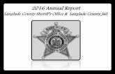 2016 Annual Report - Langlade County, Wisconsin Annual Report.pdf · 2016 Annual Report Langlade County Sheriff’s Office & Langlade County Jail. ... Rose Prunty – NTC ... Processing