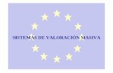 SISTEMAS DE VALORACIÓN MASIVA - eurocadastre.org · Desde 1925 normativa única. Legisla Gobierno Federal Ley de Valoraciones 1985 + Reglam. (común a todos los Estados) Estrecha