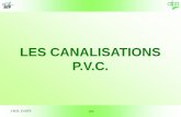 LES CANALISATIONS P.V.C. - vft47.fr · - le PVC compact moins épais il est utilisé pour récupérer les eaux pluviales (EP), - le PVC cellulaire il est plus épais et est