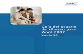 Guía del usuario de xPresso para Word 2007 - mexico.emc.com · TABLA DE CONTENIDO 1 Introducción .....11