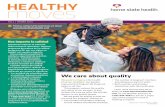 We care about quality - Home State Health · We care about quality We want to improve the health of all our members. Our Quality Improvement Program (QI Program) helps us do this.
