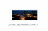 Agenda Digital de Guatemala - Tecnología y Desarrollo · Niños del siglo 21 Maestros digitales Nuevo modelo de enseñanza digital ... la Superintendencia de Telecomunicaciones y
