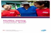for empowering communities - IFRC.org guide... · Healthy ageing volunteer guide The International Federation of Red Cross and Red Crescent Societies (IFRC) is the world’s largest