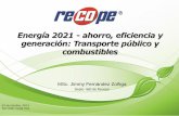 MSc. Jimmy Fernández Zúñiga - FES America Central · El Sector Transporte es el mayor consumidor de los ... La importación de los hidrocarburos crece a una tasa promedio del 3%