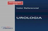 Valor Referencial Urologia FEVEREIRO 2018 - planserv.ba.gov.br · A Urologia é a especialidade médica que trata do sistema urinário de homens e mulheres e do sistema reprodutor