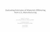 Evaluating Estimates of Materials Offshoring from U.S ...siteresources.worldbank.org/.../PRESENTATION_Feenstra_Jensen.pdf · Evaluating Estimates of Materials Offshoring from U.S.