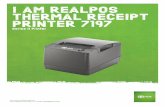 I AM REALPOS THERMAL RECEIPT PRINTER 7197 - SPC Int · I AM REALPOS THERMAL RECEIPT PRINTER 7197 Series II Printer For more information, visit , or email retail@ncr.com.