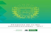 ORGANIZACIONAL - 2017 PESQUISA DE CLIMA · 9 2. ASPECTOS METODOLÓGICOS Esta pesquisa de clima organizacional foi conduzida pelas equipes internas da SEMAGRO, alocadas nas Superintendências