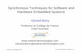 Synchronous Techniques for Software and Hardware Embedded ... · Synchronous Techniques for Software and Hardware Embedded Systems Professor at Collège de France ... Synchronous