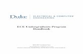 ECE Undergraduate Program Handbook - ece.duke.edu · ECE Undergraduate Program Handbook 2016-2017 Academic Year The handbook is updated every year. Students and faculty should always