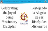 Celebrating Festejando la Alegría Discípulos Misioneros · Festejando la Alegría de ser Discípulos ... es el resumen de la obra salvadora de Cristo. La cruz es el Árbol de la
