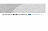 prefabbricati ITINERA 11-2013 · Edizione n°1 - 2013 1. La Divisione prefabbricati di Itinera S.p.A. si propone come un moderno partner capace di offrire soluzioni complete e tecnicamente