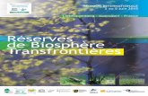 Réserves de Biosphère Transfrontières · Les réserves de biosphère trans-frontières (RBT) sont des projets de coopération portant sur la gestion des systèmes socio-éco-logiques