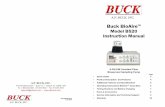 Model B520 Instruction Manual · Page 8 BUCK BioAire™ Pump Model B520, (APB-706000) complete with standard 120VAC adapter/charger, instruction manual, and APB-706100 Calibration