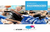 Torneo inTernacional Balonmano - · PDF file2345677839 Torneiac 3 El club Balonmano Granollers, pionero de este deporte en España, celebra por décimoquinto año consecutivo su torneo