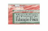 METODOLOGIA DO ENSINO DE EDUCAO FSICA · 2015-04-18 · sobre Educação Física escolar publicados em periódicos de circulação nacional, como a Revista Brasileira de Estudos Pedagógicos,
