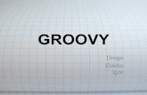 GROOVY - Departamento de Informática e Estatísticafrank/INE5612/Seminario2010.1/GROOVY.pdf · induzido ao erro ao iniciar o desenvolvimento em Groovy: “= =” significa “igual”