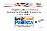 Programa de Estímulo à Cidadania Fiscal do Estado de São Pauloarquivospartners.bematech.com.br/imagens/2008/08/palestranfpafrac... · •O registro eletrônico do Cupom Fiscal