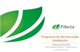 Programa de Restauração Ambiental - Rio de Janeiro/RJreflorestamentoambiental.com.br/palestras/CBRA_16_TATHIANE_SANTI.pdf · Coroamento manual (entorno das mudas) Subsolagem Atividades