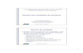 Técnicas para Avaliação de Interfaces - univasf.edu.brjorge.cavalcanti/ihm9_tecnicas_avaliacao.pdf · podem ser classificadas de várias maneiras. ... exteriorizar seus processos