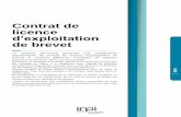 Contrat de licence d’exploitation de brevet - INPI.fr · 3 / Contrat de licence d’exploitation de brevet IL A DONC ÉTÉ CONVENU CE QUI SUIT : ARTICLE 1 – OBJET ET ETENDUE DU
