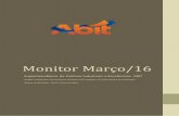 Monitor Março/16 - abit.org.br · Monitor Março/16 Superintendência de Políticas Industriais e Econômicas- ABIT Análise conjuntural da economia brasileira com enfoque no setor