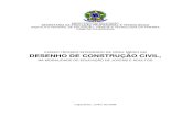 CURSO TÉCNICO INTEGRADO DE NÍVEL MÉDIO EM DESENHO DE ... · 1 Curso Técnico Integrado em Desenho de Construção Civil – Modalidade PROEJA Rua José Antônio da Silva, 300,