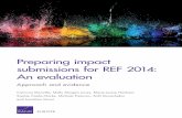 Preparing impact submissions for REF 2014: An evaluation ... · Preparing impact submissions for REF 2014: An evaluation Approach and evidence Catriona Manville, Molly Morgan Jones,