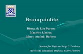 Orientação: Professora Suzy S. Cavalcante Professora ... · Bronquiolite • Fisiopatologia: Na bronquiolite, a via aérea se torna obstruída pelo edema da parede bronquiolar Edema