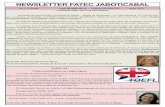 NEWSLETTER FATEC JABOTICABAL · Processos Fermentativos, Sistema de Extração e Tratamento e Projeto Interdisciplinar V 2 Instalada fábrica de cerveja da Fatec - Primeiras produções