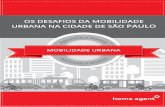 Mobilidade Urbana Urbana - Mobilize Brasil · um número positivo, porém próximo da linha de divisão entre a ava-liação negativa. A média na qualidade de vida ficou em 3,26,