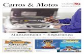 Carros & Motos - jornaloflorense.com.br · evita o travamento das rodas), ... transportadores de cargas. ... lavar e lubrificar periodicamente o sistema de transmissão, corrente,