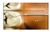 Fundamentos da Periodontia - clinicahumanus.com.brclinicahumanus.com.br/capa/Fundamentos da Periodontia.pdf · Anatomia do periodonto ..... Paula Fernandes Cachapuz Biofilme e cálculo