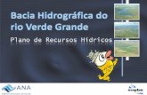 Plano de Recursos Hídricos - CBH - Verde Grande · 2010-02-01 · Diagnóstico Integrado da Bacia do Rio Verde Grande ... Vazão Transposição do São Francisco Alternativo sem