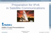 Preparation for IPv6 over Satellite Communications / 036 ... final presentation... · Preparation for IPv6 in Satellite Communications Version 1.0, 20.09.2004 Preparation for IPv6