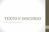 TEXTO E DISCURSO - colegiosacramentinas.com.brcolegiosacramentinas.com.br/.../uploads/2016/04/Texto-discurso.pdf · TEXTO E DISCURSO Leitura e Interpretação de Textos . ... O repertório