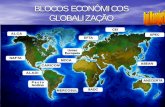 BLOCOS ECONÔMICOS GLOBALIZAÇÃO - Acesso Vestibularacessoeducar.com.br/materias/geografia/blocoseconomicos.pdf · •o nafta, a uniÃo europÉia e apec possuem paÍses que constituem