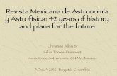 Revista Mexicana de Astronomía y Astrofísica: 42 years of … · Some history:-Revista Mexicana de Astronomía y Astrofísica was founded in 1974 continuing the tradition of the