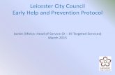 Leicester City Council Early Help and Prevention Protocol · Leicester City Council Early Help and Prevention Protocol ... Early Help and Prevention Protocol Locality Advice Points