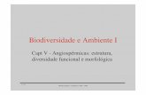 Biodiversidade e Ambiente I - FCULwebpages.fc.ul.pt/~maloucao/Aula 17BA.pdf · diversidade funcional e ... •Tanto os custos como os benefícios afectam a reprodução e ... •A