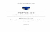TETRIS IDEtetris.analisasoftware.com.br/downloads/versao/manual/Manual_do... · 1 INTRODUÇÃO O TetrisIDE é uma ferramenta RAD (Rapid Application Development) que proporciona um